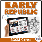 The Early US Republic Boom Cards™ | Early Republic & New N