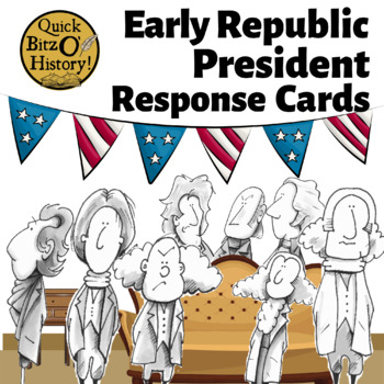 Preview of Early Republic President Response Cards