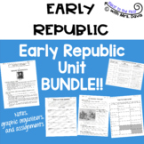 Early Republic Unit BUNDLE!!