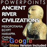 Early River Civilizations PowerPoint / Google Slides (Egyp