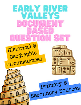 Preview of Early River Valley Civilizations DBQs (Constructed Response Question Format)