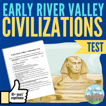 Preview of Early River Valley Civilizations Test