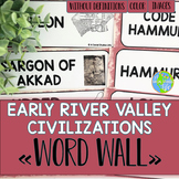 Early River Valley Civilizations Word Wall without definitions