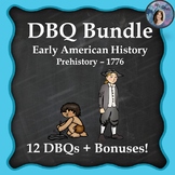 Early U.S. History DBQ Bundle (Set of 12 DBQs!)