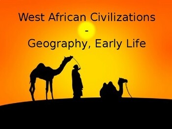 Preview of Early West African Civilizations - Geography