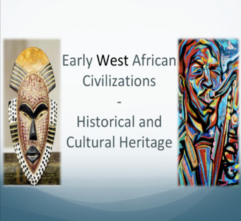 Preview of Early West African Civilizations - Heritage (Arts)