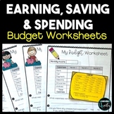 Earning, Saving & Spending Budget Worksheets