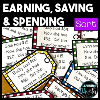 Preview of Earning, Saving & Spending Money Sort Cards with Real World Scenarios
