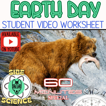 Preview of Earth Day 2024, 60 Minutes Video, Environmental Science, Biology, Worksheets