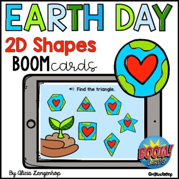 Preview of Earth Day 2D Shapes Preschool Digital BOOM Cards™