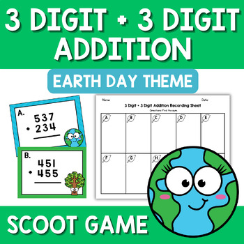 Preview of Earth Day 3 Digit Addition Scoot Game Task Cards 2nd Grade Math Center Station