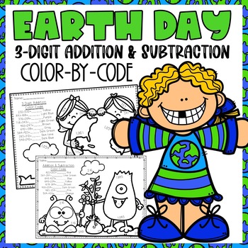 Preview of 3 Digit Addition & Subtraction Color-By-Number | Earth Day Themed