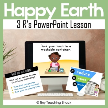 Preview of Earth Day - 3 R's PowerPoint Lesson