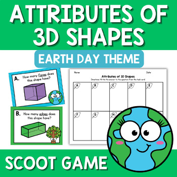 Preview of Earth Day 3D Shapes Attributes (Solid Figures) Scoot Game Task Cards Center
