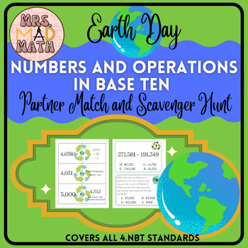 Preview of Earth Day 4th Grade NBT Standards Scavenger Hunt and Partner Match Activity