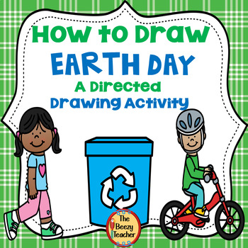 Preview of Earth Day A How to Draw Directed Drawing Activity | Writing