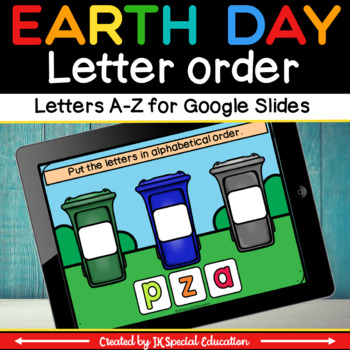 Preview of Earth Day ABC order for Google Slides | Digital Alphabet activities 