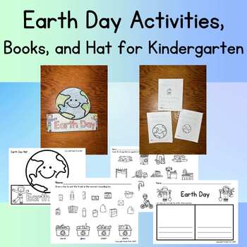 Preview of Earth Day Activities, Books and Hat for Kindergarten