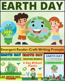 Earth Day Activities Emergent Reader, Craft and Writing Pr
