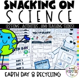 Earth Day Activities | Recycling | Snacking on Science