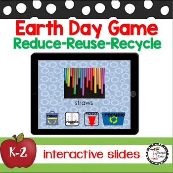 Preview of Earth Day Activities : Reduce, Reuse, Recycle Game Kindergarten -1st Grade - 2nd