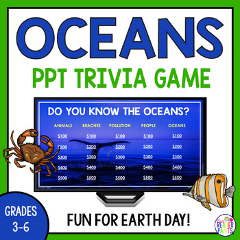 Preview of Oceans Trivia Game - World Oceans Day - Earth Day Game - Earth Day Activities
