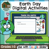 Earth Day Activities for Google Slides™ (Grade 1-3 Language)