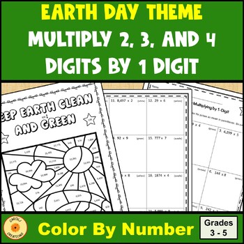 Preview of Earth Day Activity Color by Number Multiply 2, 3, 4 Digits by 1 Digit