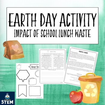Preview of Earth Day Activity Impact of School Lunch Waste
