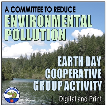 Preview of Earth Day Activity - Pollution Control Committee Cooperative Learning