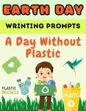 Earth Day Activity Wrting Prompts | Grades 1-3 | Day Witho