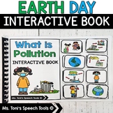 Earth Day Adapted Interactive Book | Pollution | Speech Therapy