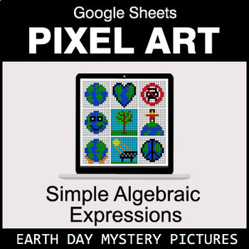 Preview of Earth Day - Algebra: Simple Algebraic Expressions - Google Sheets