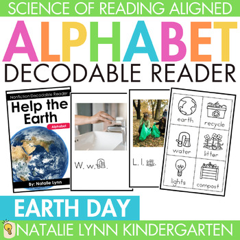 Preview of Earth Day Alphabet Decodable Reader Science of Reading Decodable Book
