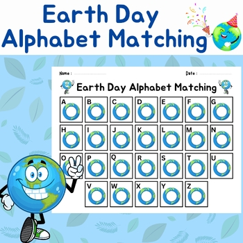 Preview of Earth Day Alphabet Matching - Earth Day Activities Preschoolers