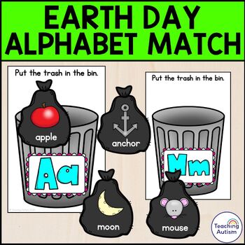 Preview of Earth Day Alphabet Matching Task Box | Earth Day Task Boxes