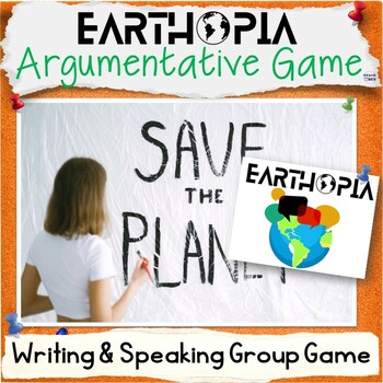 Preview of Earth Day Debate Game - Argumentative Writing and Speaking ELA Activity 
