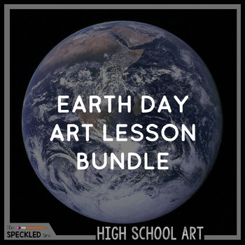 Preview of Earth Day Art Lesson Bundle. Ideas for recycling in art class. High School Art