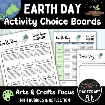 Preview of Earth Day Arts & Crafts Activity Choice Boards with Teacher and Student Rubrics