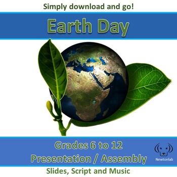 Preview of Earth Day Assembly - Grades 6 to 12