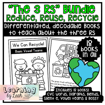 Preview of The 3 Rs! Reduce, Reuse, Recycle: Decodable Readers for Earth Day