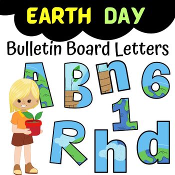 Preview of Earth Day Display Letters Bulletin Board, Alphabet and Numbers Craft Activity