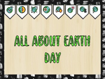 Preview of Earth Day Bulletin Board Kit & Door Décor, ALL ABOUT EARTH DAY Classroom Décor