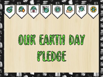 Preview of Earth Day Bulletin Board Kit & Door Décor, OUR EARTH DAY PLEDGE Classroom Décor