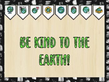 Preview of Earth Day Bulletin Board Kit & Door Décor, BE KIND TO THE EARTH!