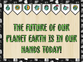 Preview of Earth Day Bulletin Board Kit & Door Décor, THE FUTURE OF OUR PLANET EARTH IS