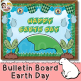 Earth Day Bulletin Board, Our Earth day Bulletin Board , E