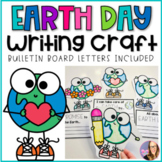 Earth Day Bulletin Board and Writing Craft