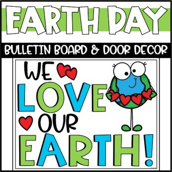 Earth Day Bulletin Board or Door Decoration by Briana Beverly | TPT
