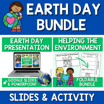 Preview of Earth Day Bundle: Google Slides PowerPoint Presentation & Foldable Activity